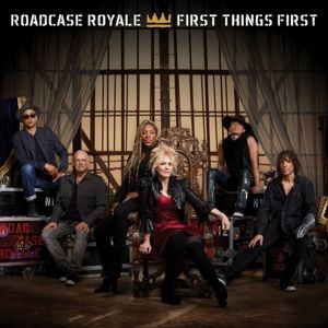 Roadcase Royale - First Things First i gruppen VI TIPSER / Julegavetips CD hos Bengans Skivbutik AB (2560248)