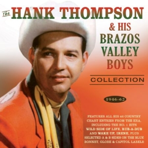 Thompson Hank And Brazos Valley Boy - Collection 1946-62 i gruppen CD hos Bengans Skivbutik AB (2560285)