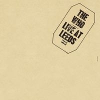 The Who - Live At Leeds (Vinyl) i gruppen Minishops / Who hos Bengans Skivbutik AB (2560403)