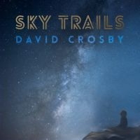 David Crosby - Sky Trails i gruppen VINYL hos Bengans Skivbutik AB (2560423)