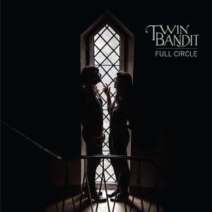 Twin Bandit - Full Circle i gruppen VINYL hos Bengans Skivbutik AB (2560772)