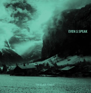 Even As We Speak - Black Forest i gruppen VINYL hos Bengans Skivbutik AB (2560843)