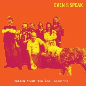 Even As We Speak - Yellow Food (The Peel Sessions) i gruppen CD hos Bengans Skivbutik AB (2560845)