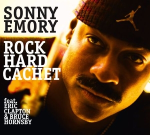 Emory Sonny - Rock Hard Cachet i gruppen CD hos Bengans Skivbutik AB (2561202)