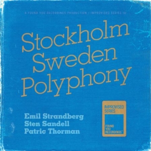 Strandberg - Sandell - Thorman - Stockholm Sweden Polyphony i gruppen CD hos Bengans Skivbutik AB (2561258)