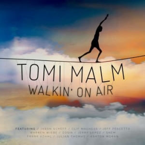 Tomi Malm - Walkin'on Air i gruppen CD / Pop-Rock hos Bengans Skivbutik AB (2561287)