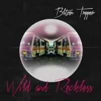 Blitzen Trapper - Wild And Reckless i gruppen CD hos Bengans Skivbutik AB (2572367)