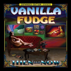 Vanilla Fudge - Then And Now (Expanded Edition) i gruppen CD hos Bengans Skivbutik AB (2572426)