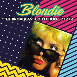 Blondie - Broadcast Collection 77-79 (Fm) i gruppen Minishops / Blondie hos Bengans Skivbutik AB (2572432)