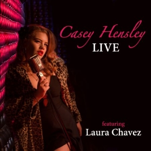 Hensley Casey - Live Featuring Laura Chavez i gruppen CD hos Bengans Skivbutik AB (2572456)