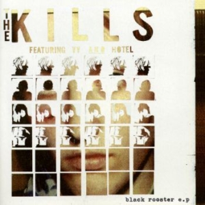 Kills The - Black Rooster Ep i gruppen VINYL hos Bengans Skivbutik AB (2590600)