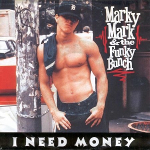 Marky Mark & the Funky Bunch - I Need Money i gruppen VINYL hos Bengans Skivbutik AB (2594013)