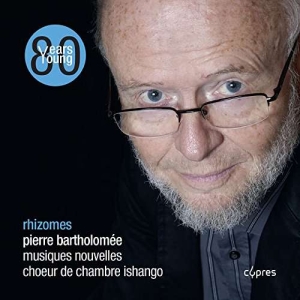 Bartholomée Pierre - Rhizomes i gruppen VI TIPSER / Julegavetips CD hos Bengans Skivbutik AB (2607688)