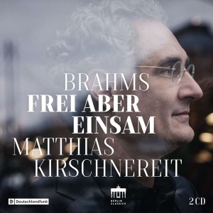 Brahms Johannes - Frei Aber Einsam i gruppen CD hos Bengans Skivbutik AB (2607729)