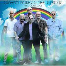 Graham Parker & The Rumour - Three Chords Good i gruppen VINYL hos Bengans Skivbutik AB (2644318)