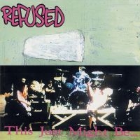 Refused - This Just Might Be The Truth i gruppen -Start Jan R2 hos Bengans Skivbutik AB (2645161)