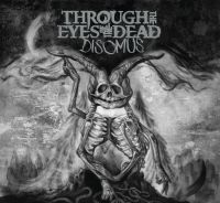 Through The Eyes Of The Dead - Disomus i gruppen CD hos Bengans Skivbutik AB (2645436)