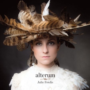 Fowlis Julie - Alterum i gruppen VI TIPSER / Julegavetips CD hos Bengans Skivbutik AB (2645463)