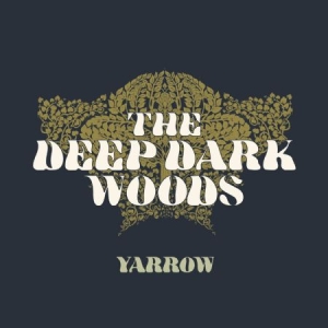 Deep Dark Woods - Yarrow i gruppen CD hos Bengans Skivbutik AB (2645502)