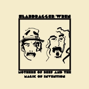 Wren/Slabdragger - Mothers Of Beef And The Magic Of In i gruppen VINYL hos Bengans Skivbutik AB (2645556)