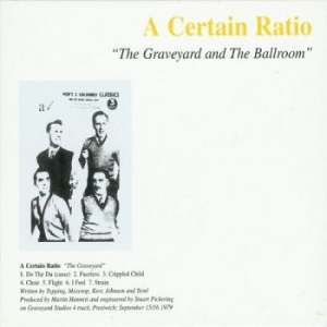 A Certain Ratio - Graveyard And The Ballroom i gruppen CD hos Bengans Skivbutik AB (2645572)