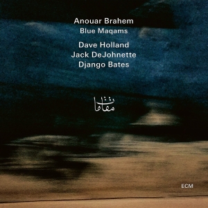 Anouar Brahem Dave Holland Jack D - Blue Maqams (2 Lp) i gruppen VINYL hos Bengans Skivbutik AB (2645598)