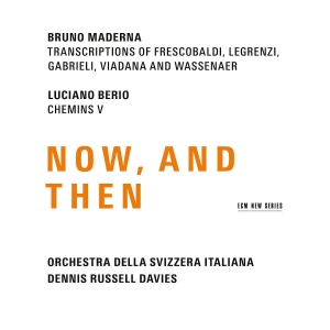 Maderna Bruno Berio Luciano - Now, And Then i gruppen VI TIPSER / Julegavetips CD hos Bengans Skivbutik AB (2645600)