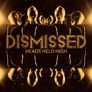 Dismissed - Heads Held High i gruppen Labels / Gain hos Bengans Skivbutik AB (2652442)