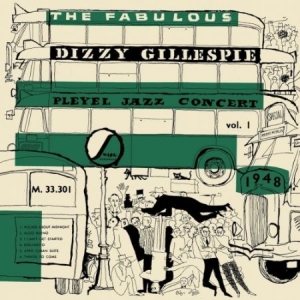 Gillespie Dizzy - Pleyel Jazz Concert '48 1 i gruppen VINYL hos Bengans Skivbutik AB (2664004)