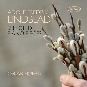 Lindblad Adolf Fredrik - Selected Piano Works i gruppen CD hos Bengans Skivbutik AB (2664034)