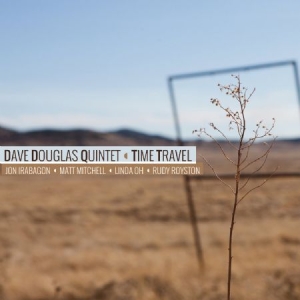 Douglas Dave (Quintet) - Time Travel i gruppen CD hos Bengans Skivbutik AB (2674271)