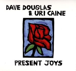 Douglas Dave & Uri Caine Duo - Present Joys i gruppen VINYL hos Bengans Skivbutik AB (2674279)