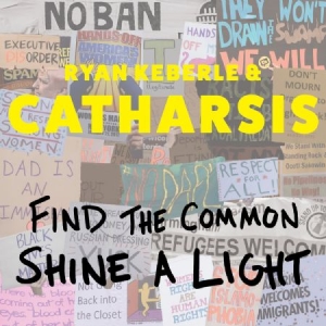 Keberle Ryan & Catharsis - Find The Common, Shine A Light i gruppen CD hos Bengans Skivbutik AB (2674292)