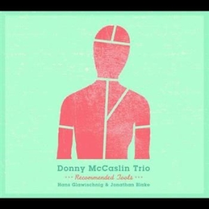 Mccaslin Donny (Trio) - Recommended Tools i gruppen CD hos Bengans Skivbutik AB (2674296)