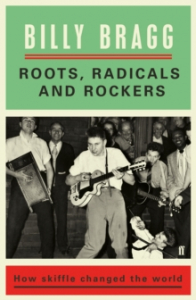 Billy Bragg - Roots. Radicals And Rockers. How Skiffle Changed The World i gruppen VI TIPSER / MusikkkBøker hos Bengans Skivbutik AB (2694119)