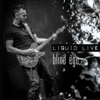 Blind Ego - Liquid Live (Cd+Dvd) i gruppen CD hos Bengans Skivbutik AB (2714486)