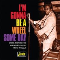 Various Artists - I'm Gonna Be A Wheel Some Day i gruppen CD hos Bengans Skivbutik AB (2714566)