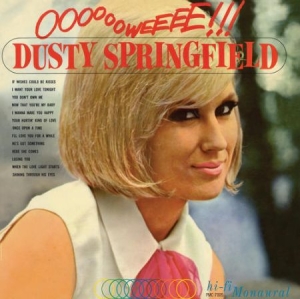 Springfield Dusty - Oooooweeee! i gruppen VINYL hos Bengans Skivbutik AB (2714578)