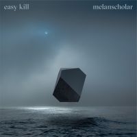 Easy Kill - Melanscholar i gruppen CD hos Bengans Skivbutik AB (2714596)