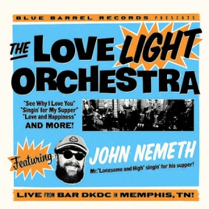 Love Light Orchestra Feat.John Neme - Live From Bar Dkdc, Memphis i gruppen VINYL hos Bengans Skivbutik AB (2714610)