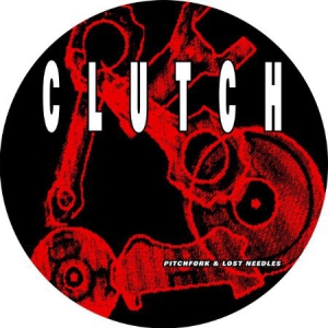 Clutch - Pitchfork & Lost Needles (Picdisc) i gruppen VINYL hos Bengans Skivbutik AB (2714631)