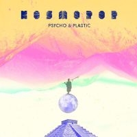 Psycho & Plastic - Kosmopop i gruppen VINYL hos Bengans Skivbutik AB (2714646)