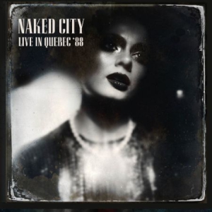 Naked City - Live In Quebec '88 i gruppen CD hos Bengans Skivbutik AB (2714697)