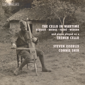 Debussy Claude Bridge Frank Fau - The Cello In Wartime i gruppen Musikk / SACD / Klassisk hos Bengans Skivbutik AB (2714761)