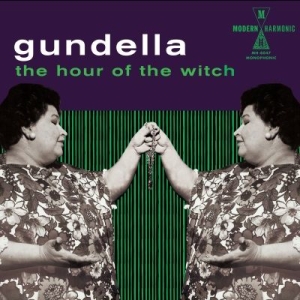 Gundella - Hour Of The Witch i gruppen VINYL hos Bengans Skivbutik AB (2721197)