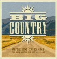 Big Country - We're Not In Kansas: Live Bootleg B i gruppen CD hos Bengans Skivbutik AB (2721241)