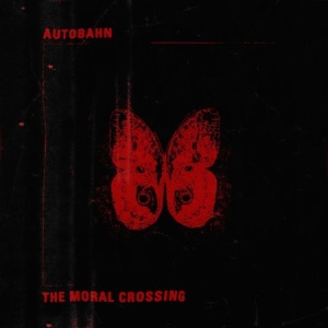 Autobahn - Moral Crossing i gruppen VI TIPSER / Julegavetips CD hos Bengans Skivbutik AB (2721277)