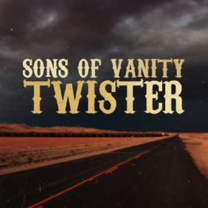 Sons Of Vanity - Twister i gruppen CD hos Bengans Skivbutik AB (2721316)