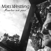 Westling Mats - Maneter Och Poesi.. i gruppen VI TIPSER / Julegavetips CD hos Bengans Skivbutik AB (2728572)