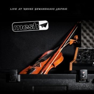 Mesh - Live At Neues Gewandhaus Leipzig i gruppen CD hos Bengans Skivbutik AB (2728584)